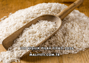 100 Kişilik Pilav Fiyatı 2026