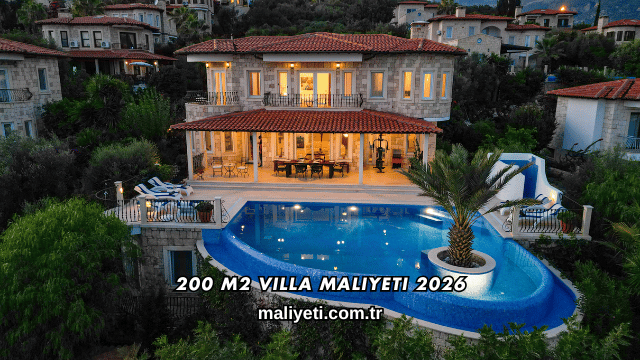 200 m2 Villa Maliyeti 2026