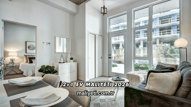 2+1 Ev Maliyeti 2026