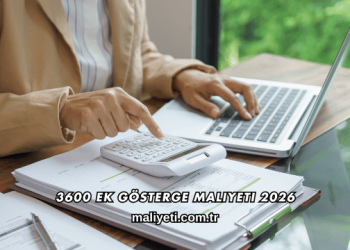 3600 Ek Gösterge Maliyeti 2026