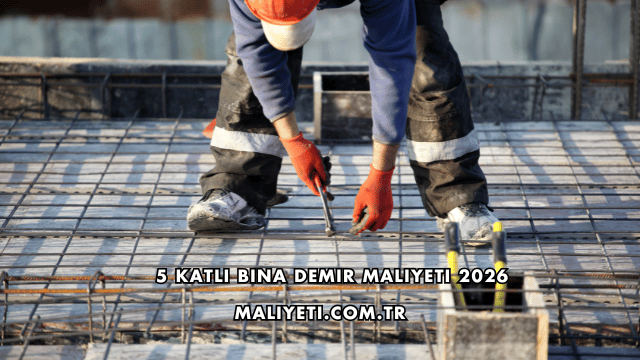 5 Katlı Bina Demir Maliyeti 2026