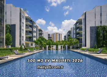 500 m2 Ev Maliyeti 2026