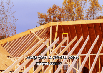 Ahır Çatı Maliyeti 2026