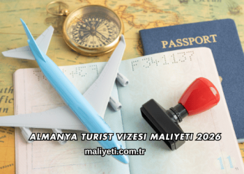 Almanya Turist Vizesi Maliyeti 2026