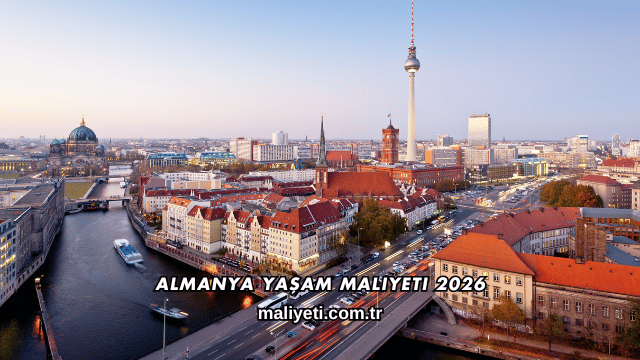 Almanya Yaşam Maliyeti 2026