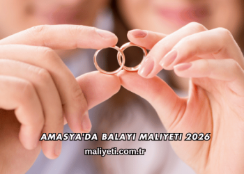 Amasya'da Balayı Maliyeti 2026