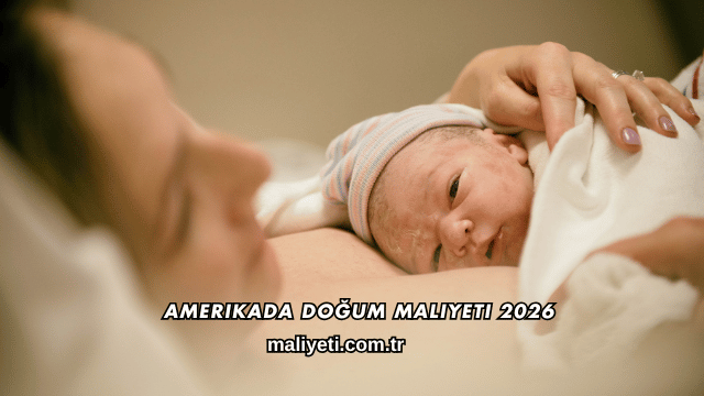 Amerikada Doğum Maliyeti 2026