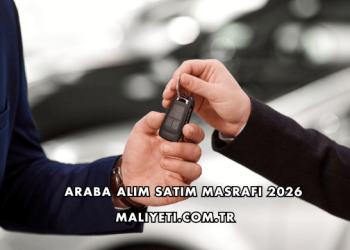 Araba Alım Satım Masrafı 2026