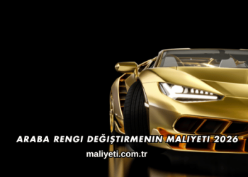 Araba Rengi Değiştirmenin Maliyeti 2026