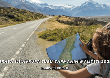 Araba ile Avrupa Turu Yapmanın Maliyeti 2026