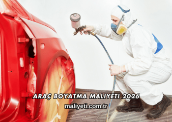 Araç Boyatma Maliyeti 2026