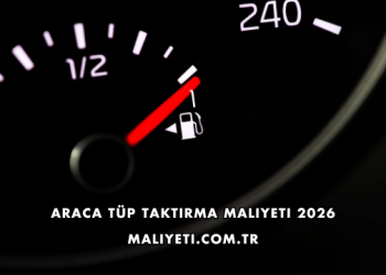 Araca Tüp Taktırma Maliyeti 2026