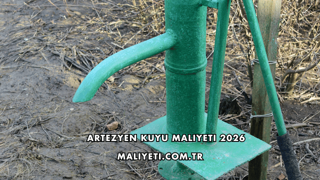 Artezyen Kuyu Maliyeti 2026