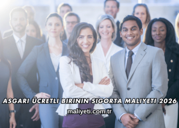 Asgari Ücretli Birinin Sigorta Maliyeti 2026