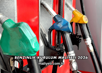 Benzinlik Kurulum Maliyeti 2026