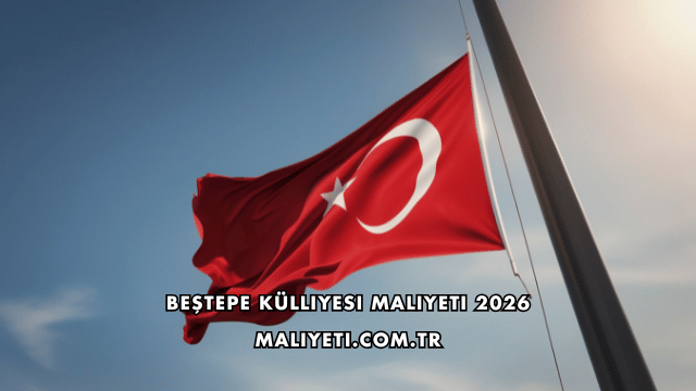 Beştepe Külliyesi Maliyeti 2026