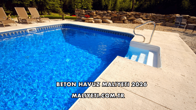 Beton Havuz Maliyeti 2026
