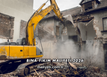 Bina Yıkım Maliyeti 2026