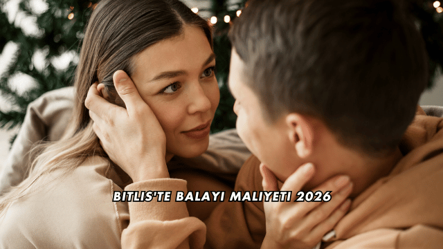 Bitlis'te Balayı Maliyeti 2026
