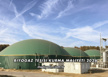 Biyogaz Tesisi Kurma Maliyeti 2026