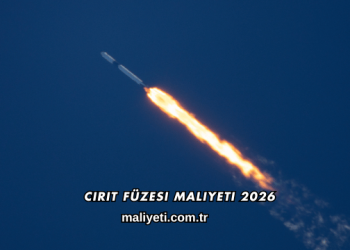 Cirit Füzesi Maliyeti 2026