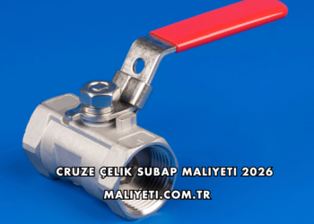 Cruze Çelik Subap Maliyeti 2026