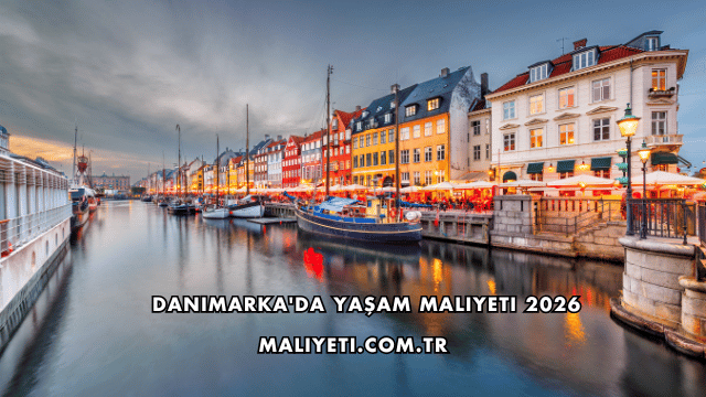 Danimarka'da Yaşam Maliyeti 2026