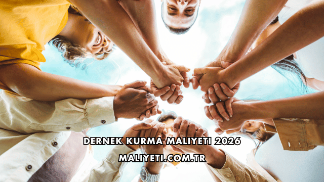 Dernek Kurma Maliyeti 2026