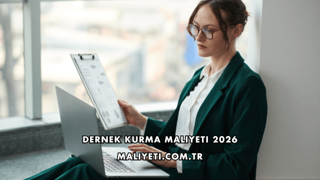 Dernek Kurma Maliyeti 2026