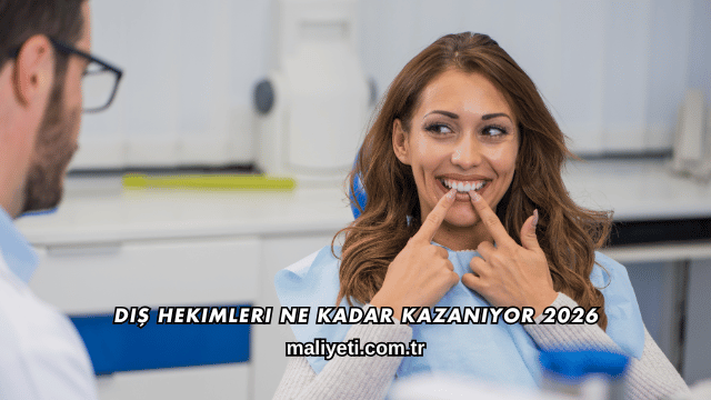 Diş Hekimleri Ne Kadar Kazanıyor 2026