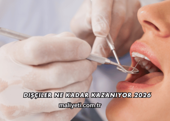 Dişçiler Ne Kadar Kazanıyor 2026