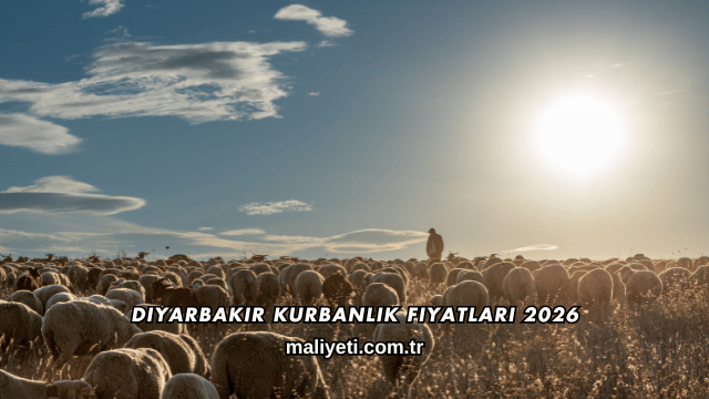 Diyarbakır Kurbanlık Fiyatları 2026