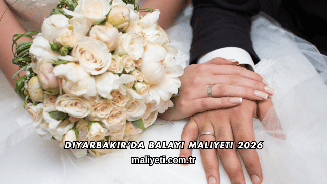 Diyarbakır’da Balayı Maliyeti 2026