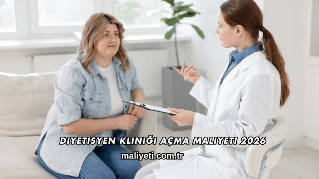 Diyetisyen Kliniği Açma Maliyeti 2026