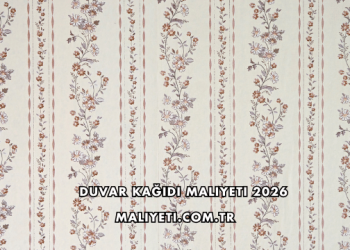 Duvar Kağıdı Maliyeti 2026
