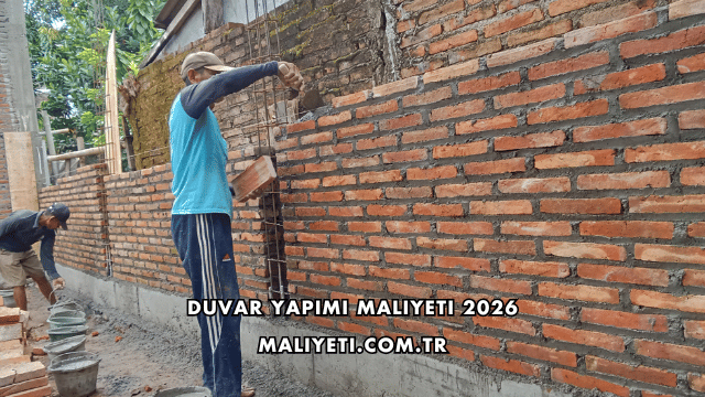 Duvar Yapımı Maliyeti 2026
