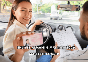 Ehliyet Almanın Maliyeti 2026