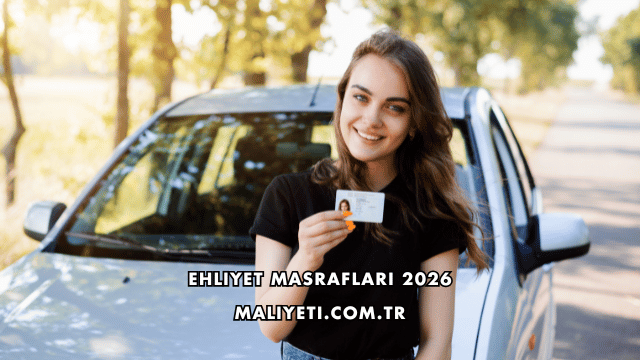 Ehliyet Masrafları 2026