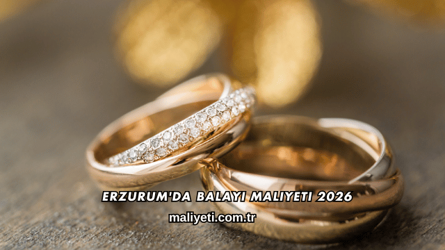 Erzurum'da Balayı Maliyeti 2026