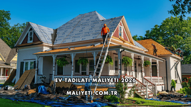 Ev Tadilatı Maliyeti 2026