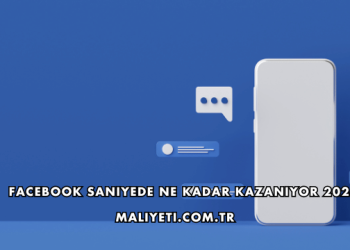 Facebook Saniyede Ne Kadar Kazanıyor 2026