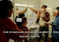Film Oyuncuları Ne Kadar Kazanıyor 2026