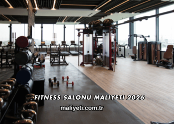 Fitness Salonu Maliyeti 2026