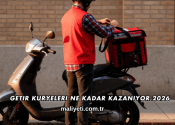 Getir Kuryeleri Ne Kadar Kazanıyor 2026