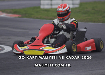 Go Kart Maliyeti Ne Kadar 2026