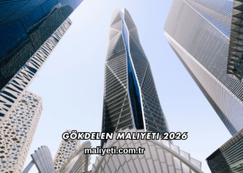 Gökdelen Maliyeti 2026