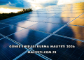 Güneş Enerjisi Kurma Maliyeti 2026