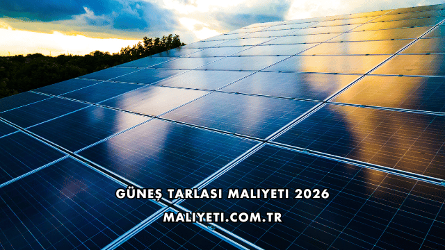 Güneş Tarlası Maliyeti 2026