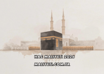 Hac Maliyeti 2026