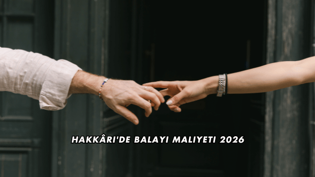 Hakkâri'de Balayı Maliyeti 2026
